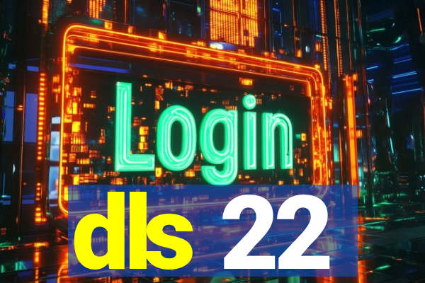 dls 22